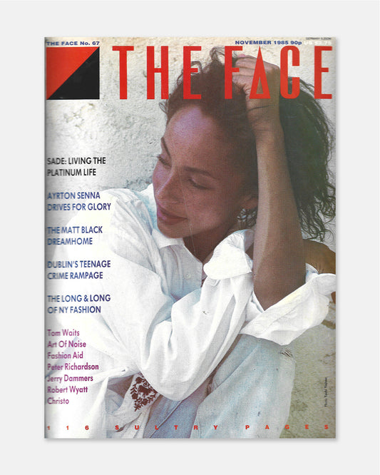 The Face Magazine November 1985 (Vol. 1 - #67 - Sade)